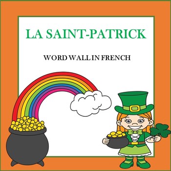 Preview of La Saint-Patrick: St. Patrick's Day Word Wall in French