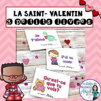Preview of La Saint Valentin:  Valentine Themed Emergent Readers in French - 3 mini-books