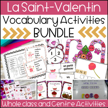 Preview of La Saint-Valentin - French Valentine's Day Vocabulary and Activities BUNDLE