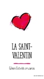 La Saint-Valentin: cahier d'activités | FRENCH Valentine's
