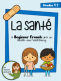 La Santé - Beginner French Health and Well-Being FULL UNIT