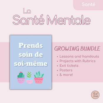 Preview of La Santé Mentale | Mental Health Literacy (FRENCH) GROWING BUNDLE