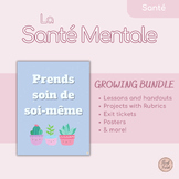 La Santé Mentale | Mental Health Literacy (FRENCH) GROWING BUNDLE