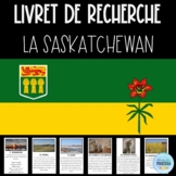 La Saskatchewan: Livret de recherche Canada (French Canada