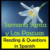 La Semana Santa/Las Pascuas Reading and Comprehension Ques