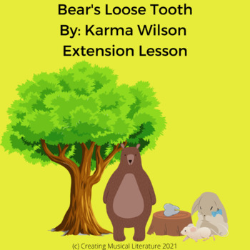 Preview of La Solfege Syllable and Rhythm vs. Steady Beat Lesson Using Bear's Loose Tooth