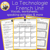 La Technologie - French Technology Unit w/ vocab, activiti