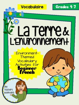 Preview of La Terre et L'Environnement - French Earth Day Vocab Pack (Gr. 4-7)