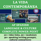 La Vida Contemporánea AP Spanish Language & Culture COMPLE