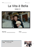 La Vita e' Bella- Life is Beautiful