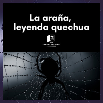 Preview of La araña, leyenda quechua - 3 versions + activities in Spanish