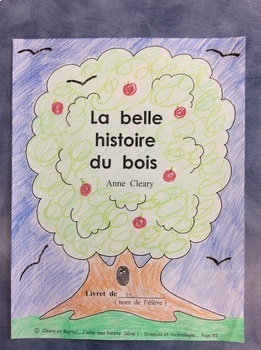 Preview of La belle histoire du bois - Sciences - Materials - The 3 Rs - Distance Learning