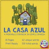 La casa azul printable storybook in simple Spanish