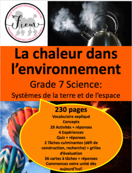 Preview of La chaleur dans l'environnement, Grade 7, 230 slides, EDITED 2021