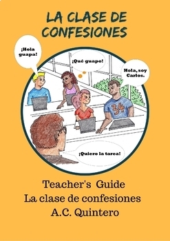 Preview of La clase de confesiones- Spanish I CI/TPRS Novel TG/FVR 80+Activities (Bundle)