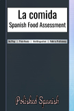 La comida | Spanish Food Assessment | Editable