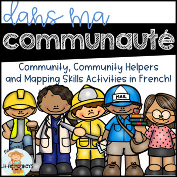 Preview of La communauté - Community and Community Helpers Unit in French