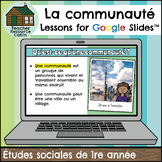La communauté for Google Slides™ (Grade 1 FRENCH Social Studies)
