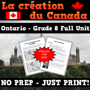Preview of La création du Canada 1850-1890 - French Creating Canada Grade 8 Full Unit