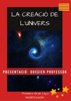 Preview of La creació de l'Univers. 1ª Gran lliçó Montessori. Dossier del professor. CAT