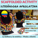 La diseñadora afrolatina - Scaffolded Cultural Activity: L