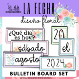 La fecha Bulletin Board set FLORAL theme SPANISH CALENDAR