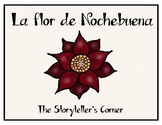 La flor de Nochebuena - The Legend of the Poinsettia