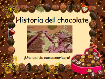 Preview of La historia del chocolate y su origen azteca y maya. History Chocolate Spanish