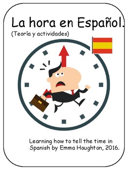 Preview of La hora en español. Telling the time in Spanish