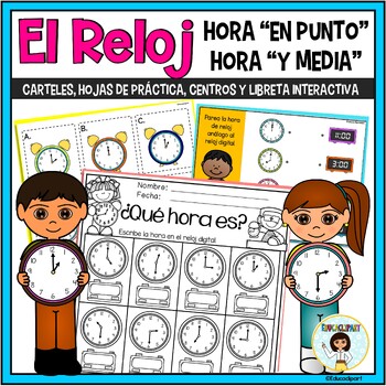 Hora y Reloj - Spanish telling time unit by Educaclipart | TpT