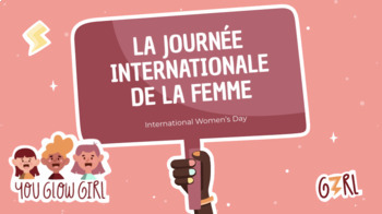 Preview of La journée internationale de la femme - Lesson et activité.