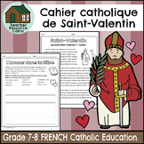 La journée de la Saint-Valentin (Grade 7-8 FRENCH Catholic