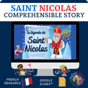 Preview of La légende de Saint Nicolas - Comprehensible Story for French on GoogleSlides™