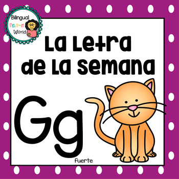 La letra Gg (Fuerte /g/) by Bilingual Pre-K World | TPT