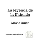 La leyenda de la Nahuala Movie Guide and Activity Packet