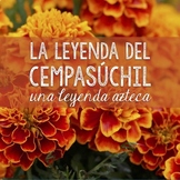 La leyenda del cempasúchil: The legend of the marigold