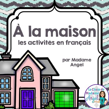 Preview of La maison:   French House Vocabulary Activities