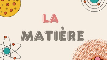 Preview of La matière