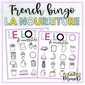 Preview of French Food Unit Bingo - La nourriture Bingo - French game