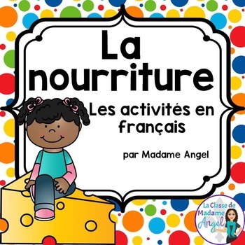 Preview of La nourriture: French Food Themed Vocabulary Activities