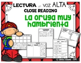 La oruga muy hambrienta - "Close Reading" con  lectura en 