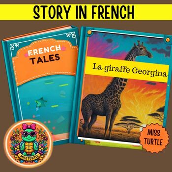 Preview of La petite giraffe Georgina french Tale