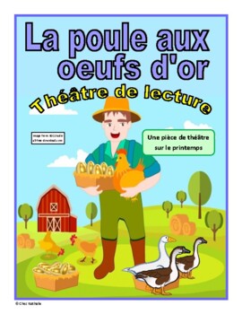 Preview of La poule aux oeufs d'or (Spring French Reader's Theatre)