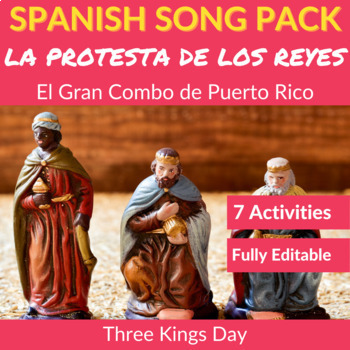 Preview of La protesta de los Reyes: Spanish Song Activities (Three Kings Day)