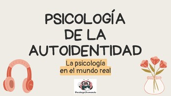 Preview of LA PSICOLOGÍA DE LA AUTOIDENTIDAD