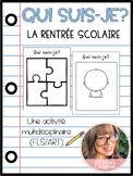 La rentrée scolaire: Qui suis-je?