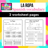 La ropa + Llevar . Clothes in Spanish Worksheet. Vocabular