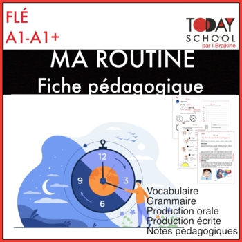 Ma Routine Quelle Heure Est Il Les Verbes Pronominaux Fle By Todayschool