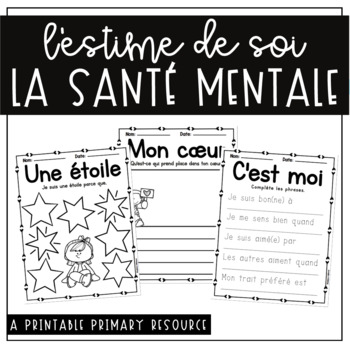 Preview of La santé mentale K-3 - French Mental Health & Self-Esteem Worksheets