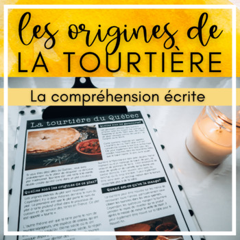 Preview of French Reading Comprehension - La tourtière